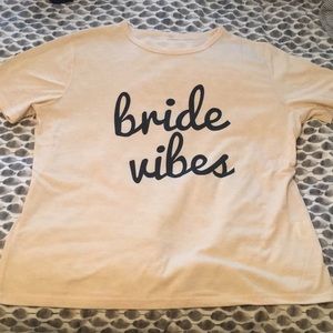 ‘Bride vibes’ loose tee